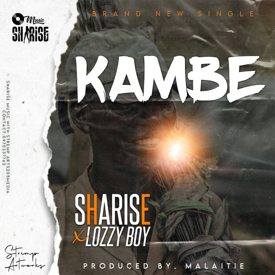Sharise ft Lozzy boy - Kambe